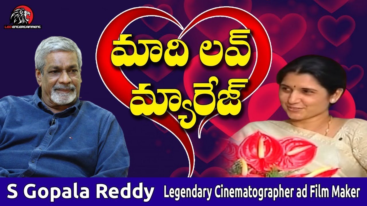 Cinematographer S Gopala Reddy about His Wife and Children | Leo News ...